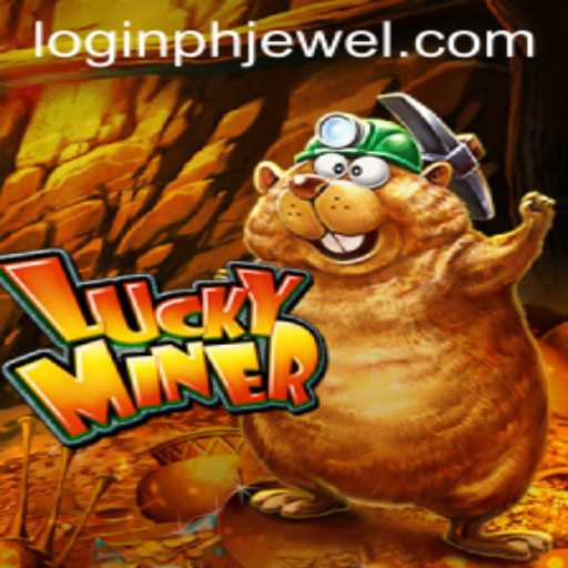 Exploring LuckyMiner: The Game Revolutionizing Adventure with PHJEWEL